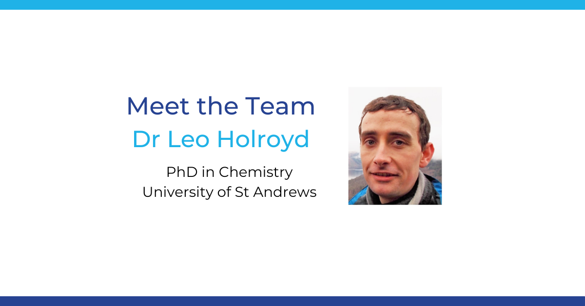 Meet The Team – Dr Leo Holroyd