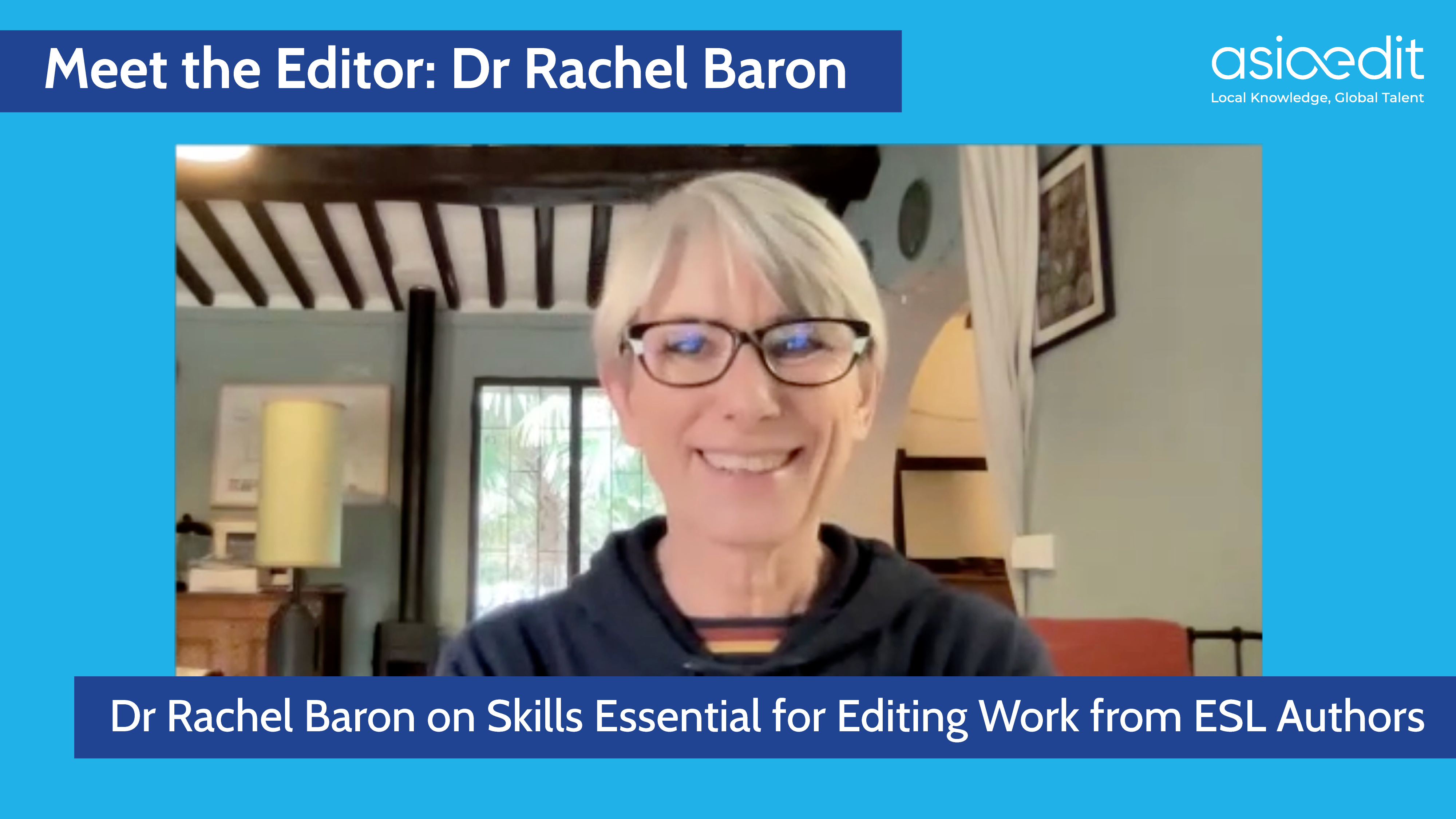 Rachel Baron博士谈编辑ESL作者作品的基本技能